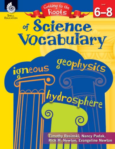 Cover for Timothy Rasinski · Getting to the Roots of Science Vocabulary Levels 6-8 (Paperback Book) (2014)