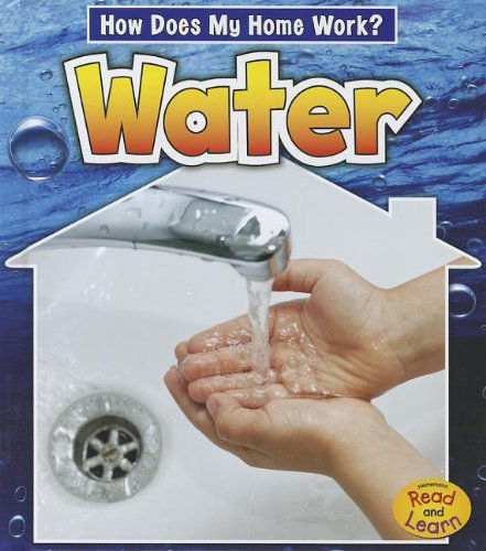 Cover for Chris Oxlade · Water (How Does My Home Work?) (Hardcover Book) (2012)