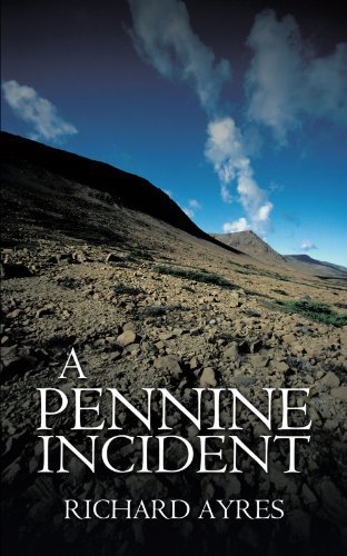 Cover for Richard Ayres · A Pennine Incident (Paperback Book) (2011)