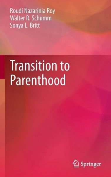Cover for Roudi Nazarinia Roy · Transition to Parenthood (Innbunden bok) [2014 edition] (2013)