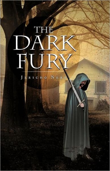 Cover for Jericho Nere · The Dark Fury (Paperback Book) (2012)