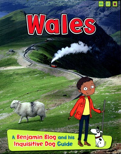 Wales: A Benjamin Blog and His Inquisitive Dog Guide - Country Guides, with Benjamin Blog and his Inquisitive Dog - Anita Ganeri - Livros - Capstone Global Library Ltd - 9781474714679 - 26 de janeiro de 2017