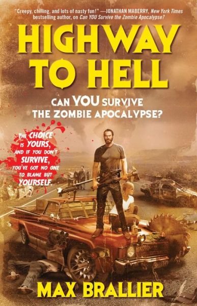 Cover for Max Brallier · Highway to Hell - Can You Survive the Zombie Apocalypse? (Taschenbuch) (2016)