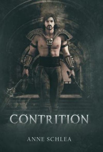Cover for Anne Schlea · Contrition (Hardcover Book) (2018)