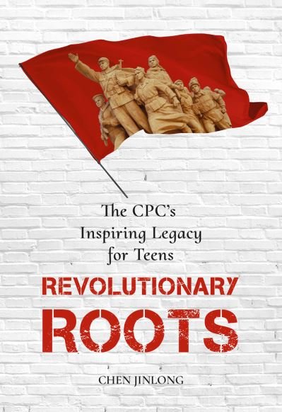 Cover for Jinlong Chen · Revolutionary Roots (Bog) (2024)