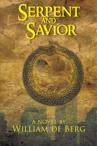 Cover for William De Berg · Serpent and Savior (Paperback Book) (2013)