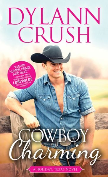 Cover for Dylann Crush · Cowboy Charming - Holiday, Texas (Paperback Book) (2019)