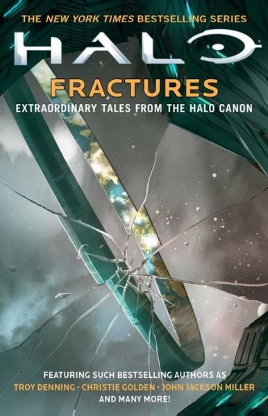 Halo: Fractures: Extraordinary Tales from the Halo Canon - Halo - Troy Denning - Livros - Gallery Books - 9781501140679 - 20 de setembro de 2016