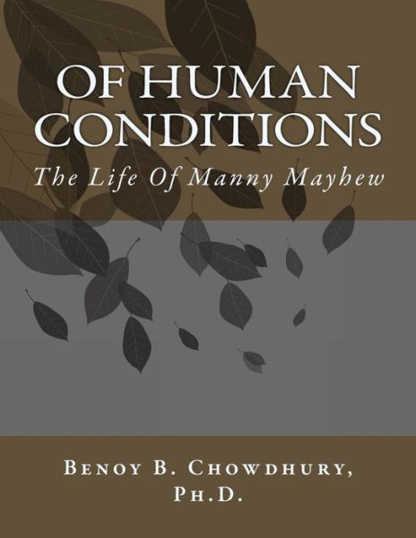 Cover for Benoy B Chowdhury · Of Human Conditions (Paperback Book) (2018)