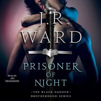 Cover for J. R. Ward · Prisoner of Night The Black Dagger Brotherhood Series, book 17 (CD) (2019)