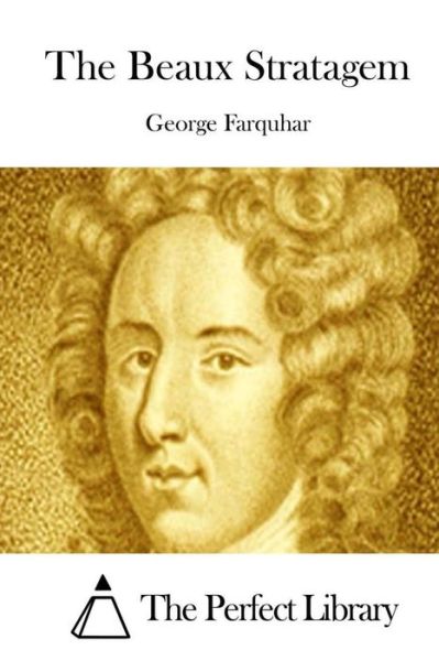 Cover for George Farquhar · The Beaux Stratagem (Paperback Book) (2015)