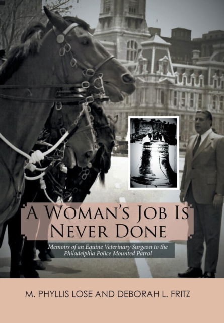 Cover for M Phyllis Lose · A Woman's Job Is Never Done (Hardcover Book) (2016)