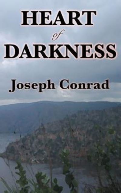 Cover for Joseph Conrad · Heart of Darkness (Hardcover Book) (2018)