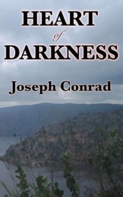 Cover for Joseph Conrad · Heart of Darkness (Innbunden bok) (2018)