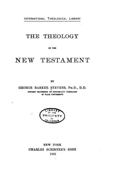 Cover for George Barker Stevens · The Theology of the New Testament (Pocketbok) (2015)