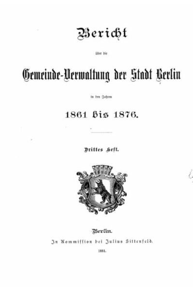 Cover for Berlin Magistrat · Bericht uber die Gemeindeverwaltung der Stadt Berlin (Paperback Bog) (2015)