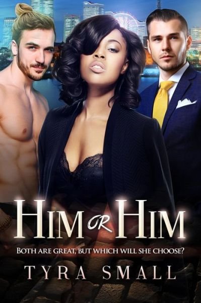 Cover for Tyra Small · Him Or Him (Pocketbok) (2015)