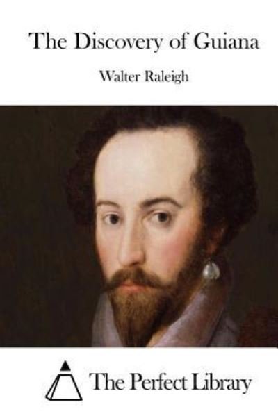 Cover for Walter Raleigh · The Discovery of Guiana (Paperback Book) (2015)