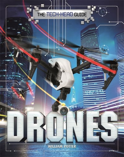 Cover for William Potter · The Tech-Head Guide: Drones - The Tech-Head Guide (Pocketbok) (2021)