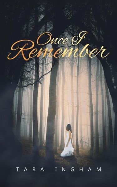 Cover for Tara Ingham · Once I Remember (Paperback Book) (2019)