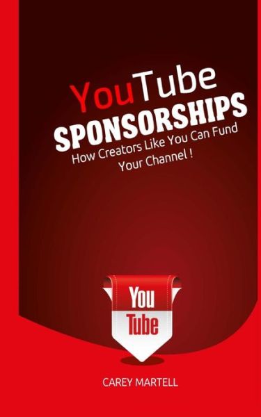 Cover for Carey Martell · YouTube Sponsorships (Paperback Book) (2015)