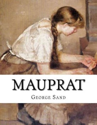 Cover for George Sand · Mauprat (Taschenbuch) (2016)