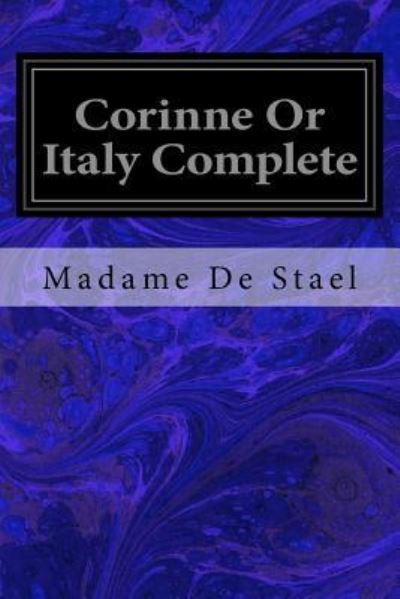 Cover for Madame De Stael · Corinne Or Italy Complete (Paperback Book) (2016)