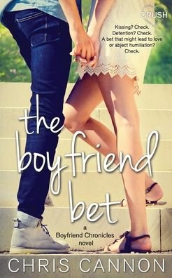 Cover for Chris Cannon · The Boyfriend Bet (Paperback Book) (2016)