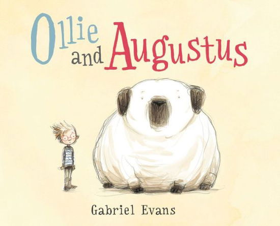 Cover for Gabriel Evans · Ollie and Augustus (Book) (2020)