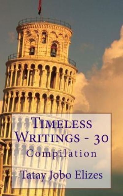 Cover for Tatay Jobo Elizes Pub · Timeless Writings - 30 (Paperback Book) (2017)