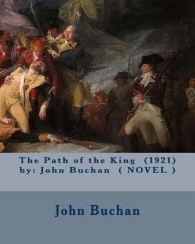 Cover for John Buchan · The Path of the King (1921) by (Pocketbok) (2017)