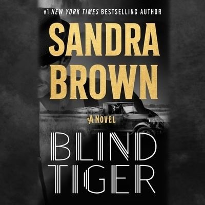 Cover for Sandra Brown · Blind Tiger (CD) (2021)