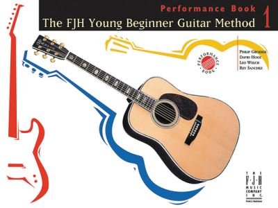 Cover for Hoge, Sanchez, Welch Groeber · FJH Young Beginner Guitar Method Performance, Book 1 (Pocketbok) (2023)