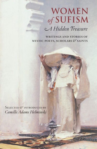 Cover for Camille Adams Helminski · Women of Sufism: A Hidden Treasure (Paperback Book) (2003)