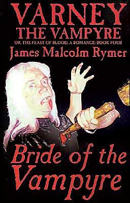 Cover for James Malcolm Rymer · Bride of the Vampyre (Paperback Book) (2001)