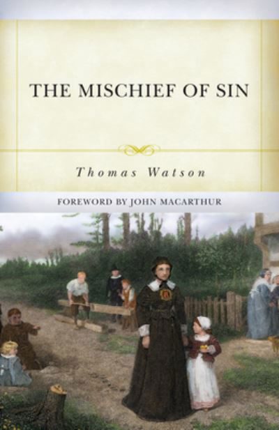 Cover for Thomas Watson · The Mischief of Sin (Paperback Book) (2022)