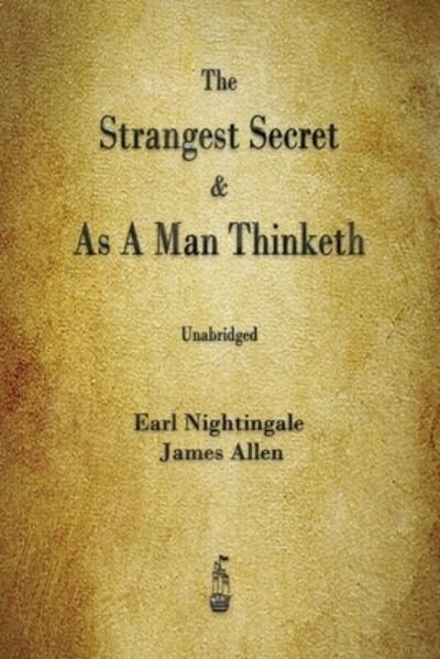 Cover for Earl Nightingale · The Strangest Secret and As A Man Thinketh (Paperback Book) (2020)