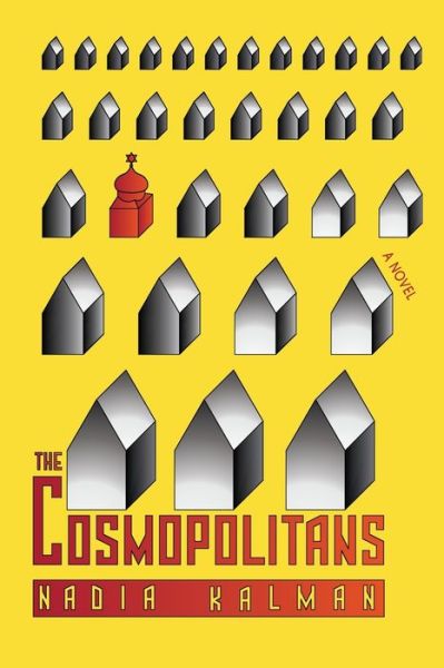 Cover for Nadia Kalman · Cosmopolitans (Paperback Book) (2010)