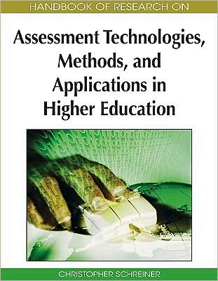 Cover for Christopher Schreiner · Handbook of Research on Assessment Technologies, Methods, and Applications in Higher Education (Gebundenes Buch) (2009)