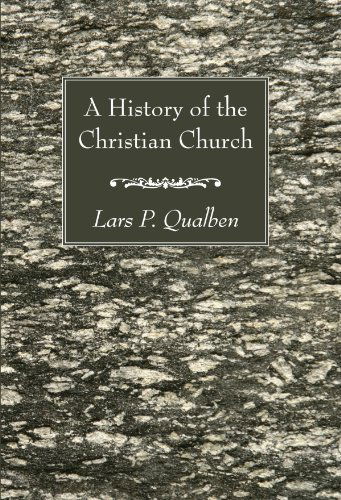 Cover for Lars P. Qualben · A History of the Christian Church: (Paperback Book) (2008)