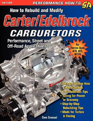 Cover for Dave Emanuel · How to Rebuild and Modify Carter / Edelbrock Carburetors (Paperback Book) (2007)