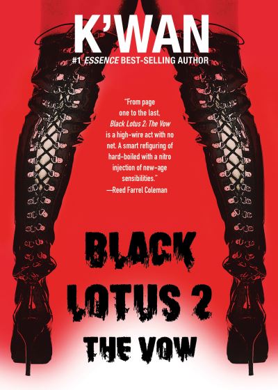 Black Lotus 2: The Vow - K'wan - Bøger - Akashic Books,U.S. - 9781617757679 - 21. maj 2020