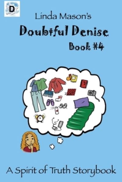 Cover for Linda C Mason · Doubtful Denise (Paperback Book) (2015)