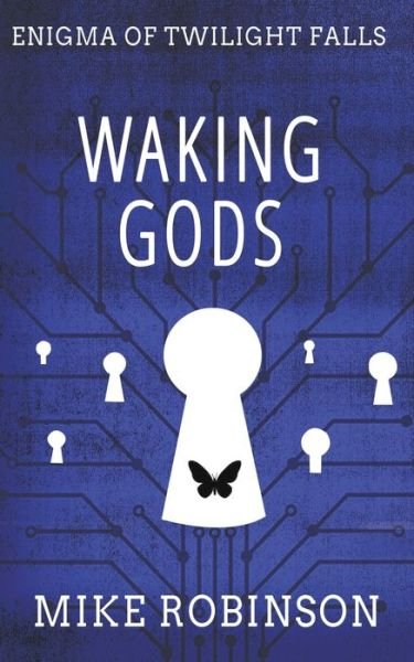 Cover for Mike Robinson · Waking Gods: A Chilling Tale of Terror - Enigma of Twilight Falls (Paperback Bog) [2nd Second Softcover edition] (2021)