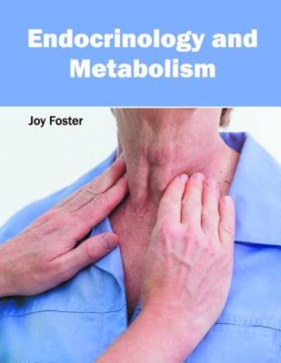 Cover for Joy Foster · Endocrinology and Metabolism (Hardcover Book) (2016)