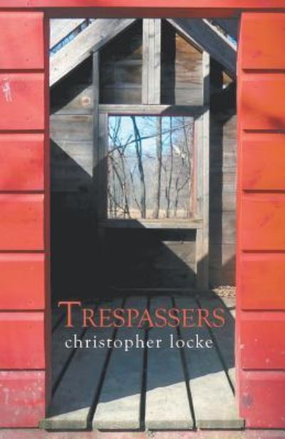 Cover for Christopher Locke · Trespassers (Paperback Book) (2016)