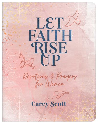 Cover for Carey Scott · Let Faith Rise Up (Book) (2022)