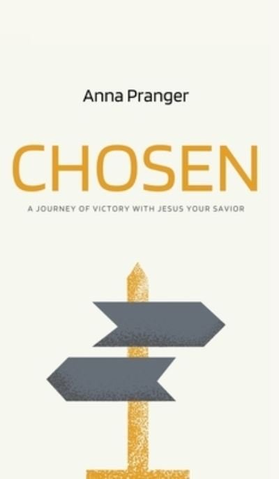 Cover for Anna Pranger · Chosen (Book) (2022)