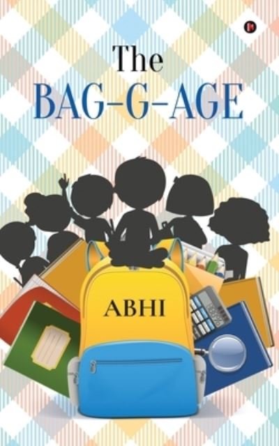 Cover for Abinaya · The Bag-G-Age (Pocketbok) (2021)
