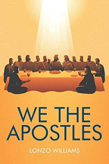 Cover for Lonzo Williams · We the Apostles (Paperback Book) (2019)